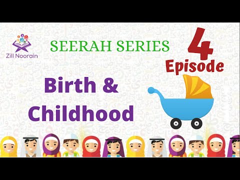 Birth and Childhood of Our Prophet (PBUH) | Episode 4 | Seerah Series for Kids 2023