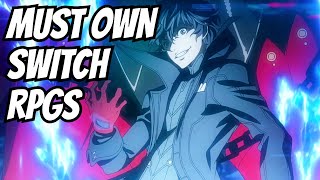 10 MUST OWN RPGs on the Nintendo Switch