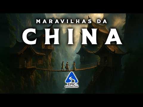 Maravilhas da China | Os Tesouros do Reino do Meio | Os Lugares mais Incríveis da China | 4K