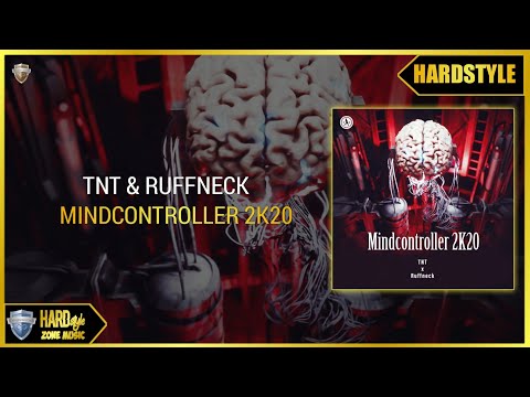 TNT & Ruffneck - Mindcontroller 2k20