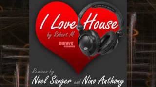 Robert M - I Love House (Original Dub)