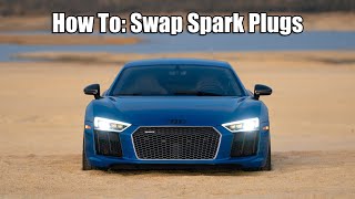 How To Change Spark Plugs On Your Gen 2 Audi R8 | w/Sheepey Race TT Kit