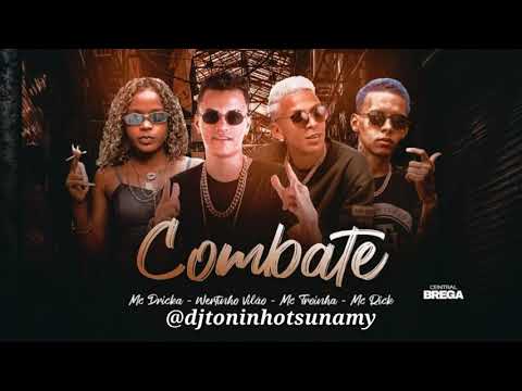 MC TROIA  MC DRICKA  WERTINHO VILÃO  MC RICK  COMBATE  BREGA DOS MALOKA