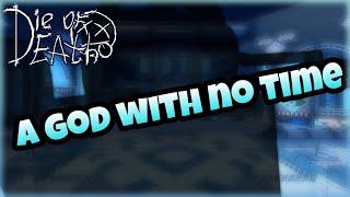 Cover art for A God With No TIme (Die Of Death)