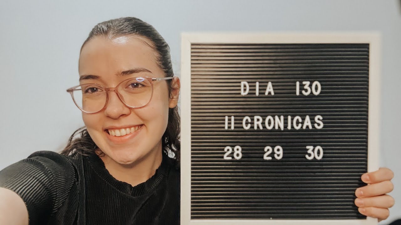 Dia 130 - Lendo a Bíblia inteira em 1 ano comigo! (2Cr 28, 29 e 30)