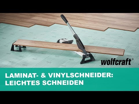 Laminat- & Vinylschneider: Leichtes Schneiden wie ein Profi | wolfcraft