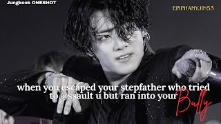 Download lagu JJK FF || When you escaped your stepfather & run into your bully.. ¦¦ ONESHOT #jungkookff mp3 Download lagu JJK FF || When you escaped your stepfather & run into your bully.. ¦¦ ONESHOT #jungkookff mp3