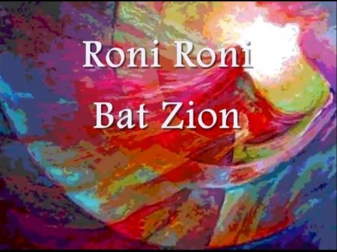 Thumbnail for Roni Roni Bat Zion video
