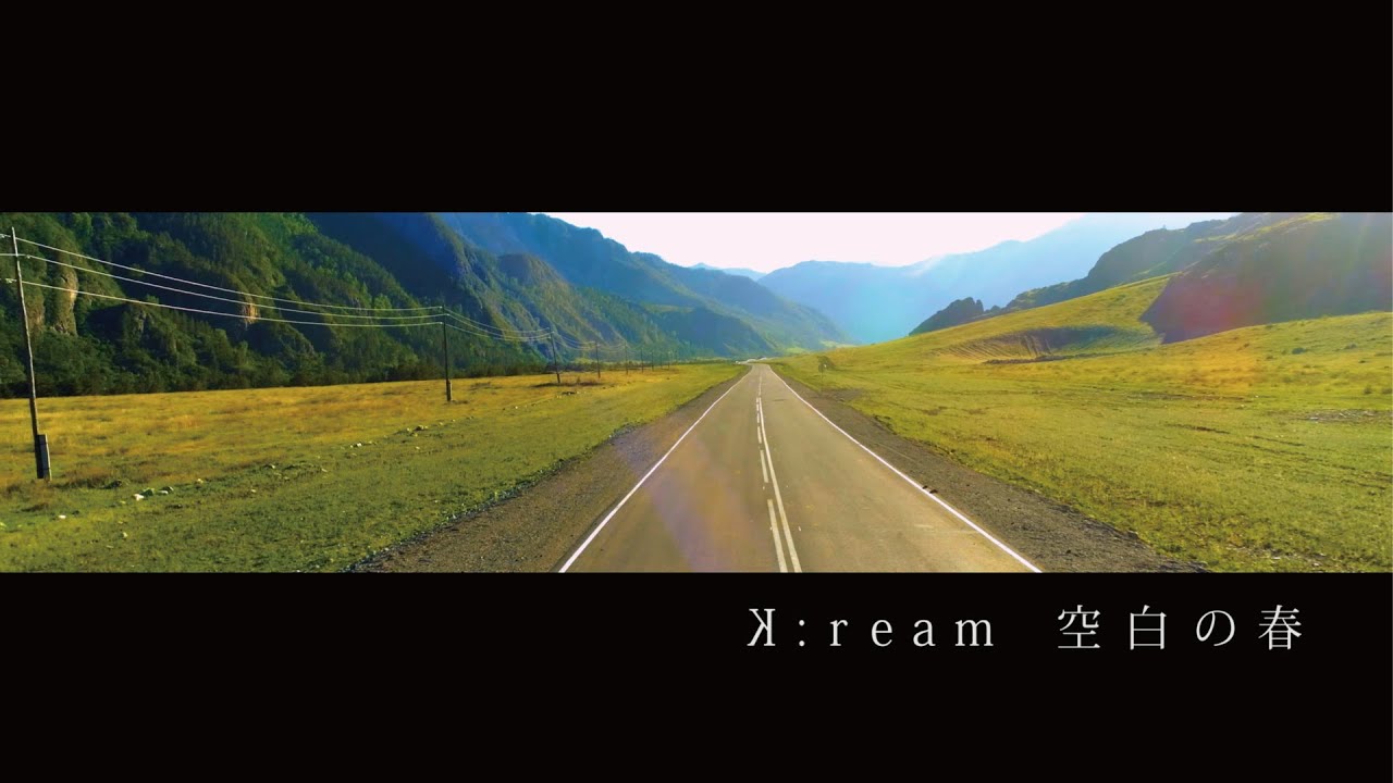 K:ream - 空白の春 (Lyric Video)