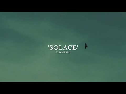 Alivan Blu - SOLACE (Official Music Video)
