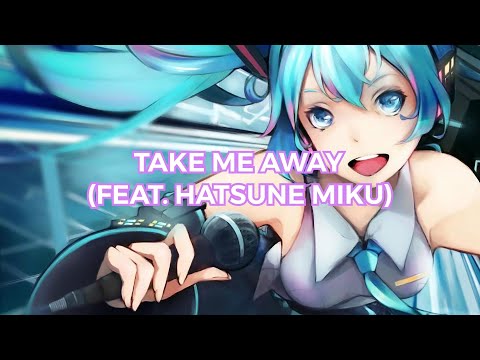 Take Me Away
