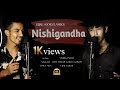 Nishigandha - Cover song sing Ujjal Gogoi & Gokul Gogoi 💓