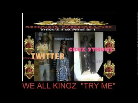 2THUGZ 4 DA PRICE OF 1 FT ICEBERG BILLION WE ALLL KINGZ "TRY ME" HIT SINGLE