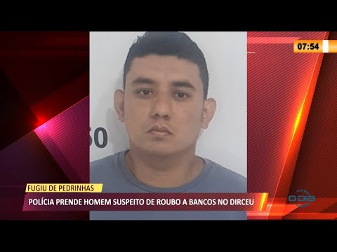 Polícia prende homem suspeito de roubo a bancos no Dirceu 12 03 2021