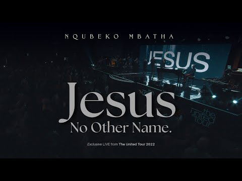 Nqubeko Mbatha - Jesus, No Other Name (Live Performance)