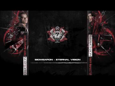 Track Preview: - Bioweapon - Eternal Vision (HQ)