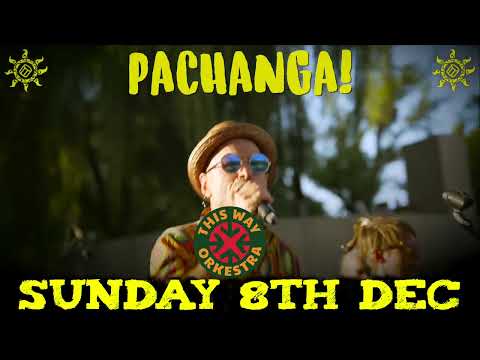 PACHANGA! Summer Sounds Street Party