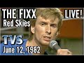 The Fixx "Red Skies" Live. June 12, 1982
