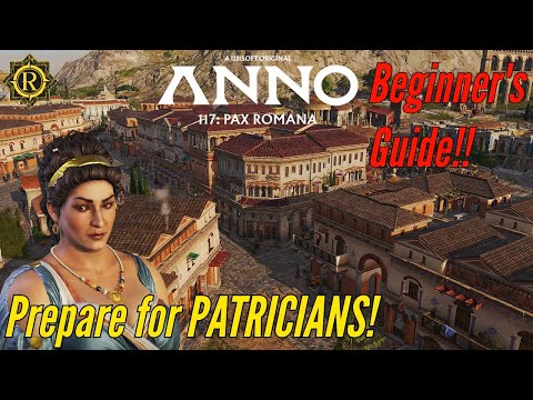 TIER 3 to TIER 4 RESIDENCES! - Anno 117: BEGINNERS GUIDE!