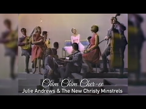 Chim Chim Cher-ee (1965) - Julie Andrews, The New Christy Minstrels