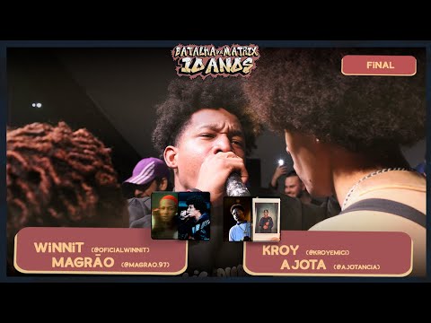 Winnit & Magrão VS. Kroy & Ajota | FINAL | BDM 10 ANOS