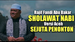 Download lagu RAJIF FANDI ABU BAKAR COVER SHOLAWAT NABI KHAS ACE... mp3