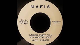 KEITH HUDSON - Darkest Night on a Wet Looking Road [1971]