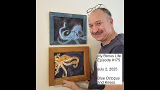 MBL#175. Blue Octopus and Knees.