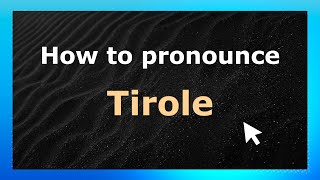 How to pronounce Tirole