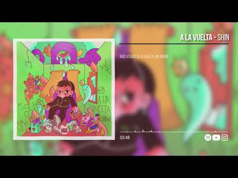 Shin - A la Vuelta [Lyrics Video]