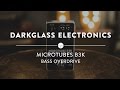 Darkglass Electronics Micro Tubes B3K Bass Overdrive | Reverb Demo Video