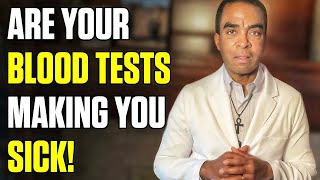 Are Your Blood Tests Making You Sick? The Shocking Truth Revealed!