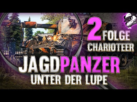 Tank Destroyers Under the Magnifying Glass: Episode #2 Charioteer [World of Tanks - Gameplay - Ge...