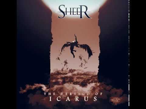 Sheer - The Vertigo Of Icarus
