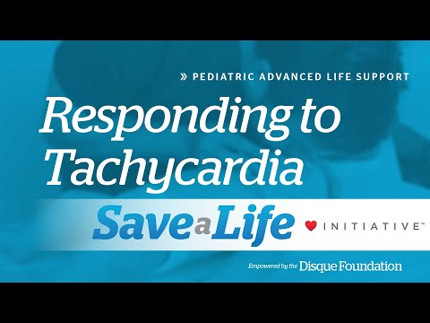 8b. Responding to Tachycardia, Pediatric Advanced Life Support (PALS) (2020) - OLD