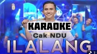 Download lagu Karaoke ILALANG CAK NDU  mp3
