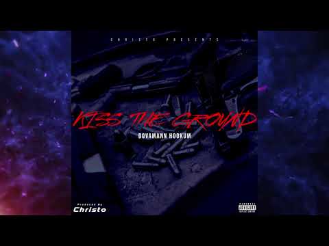 Dovamann Hookum - Kiss The Ground (The Purge Riddim)