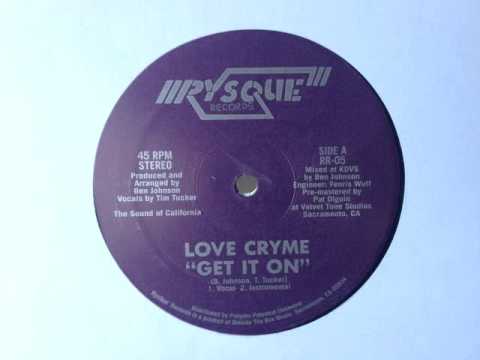 LOVE CRYME - GET IT ON
