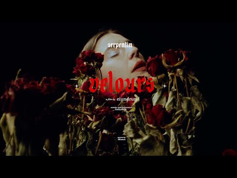 Serpentin - Velours (Official Music Video)