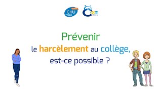 Prévenir le harcèlement au collège, est-ce possible ?