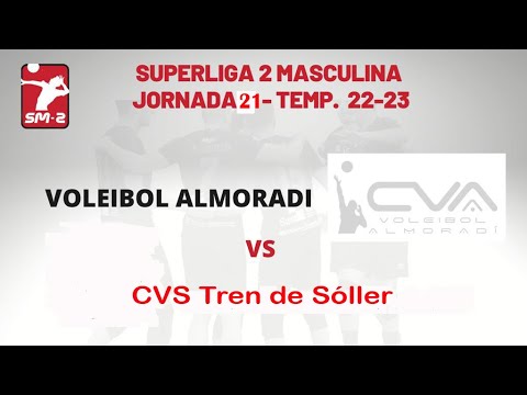 Partido de Superliga 2 - 2022/2023 CV Almoradi -  CVS Tren de Sóller