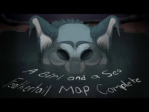 •A girl and a sea• Feathrtail amv MAP