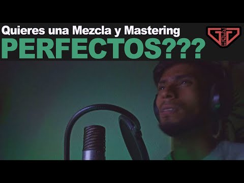 Como tener la Mezcla y el Mastering Perfectos (Grabis Estudios)