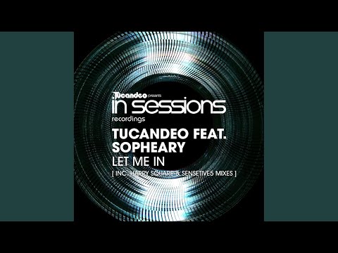 Let Me In (Sensetive5 Remix)