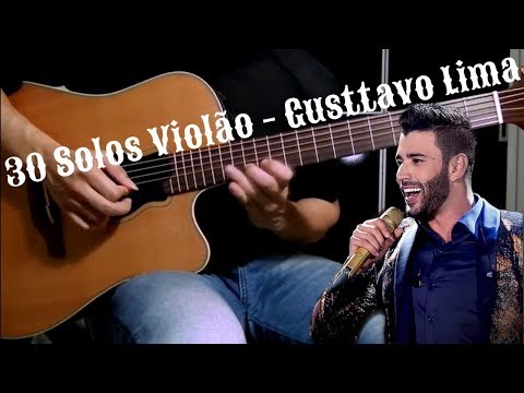30 Solos Violão - Gusttavo Lima