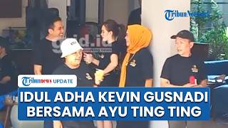 Perdana Kevin Gusnadi Terciduk Blak Blakan Temani Ayu Ting Ting di Momen Idul Adha Bareng Keluarga