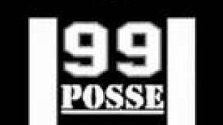 99 POSSE RIGURGITO ANTIFASCISTA-ODIO-RAPPRESAGLIA