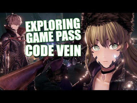 Exploring Game Pass: Code Vein!