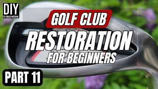 Before & After: Full DIY Golf Club Restoration Results (Part 11)