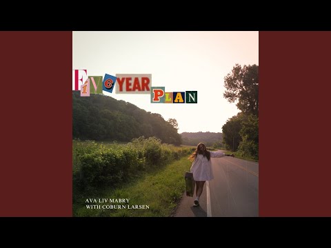 Five Year Plan - Ava Liv Mabry